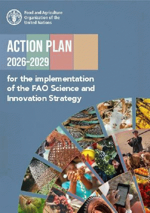 Action plan 2026{u2013}2029 for the implementation of the FAO science and innovation strategy